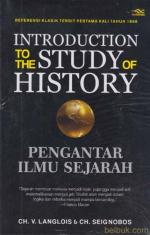 Introduction to The Study of History: Pengantar Ilmu Sejarah